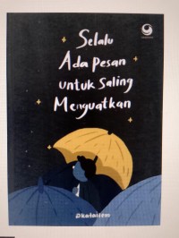 Image of Selalu Ada Pesan Untuk Saling Menguatkan