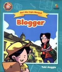 Image of Seri Aku Ingin Menjadi Blogger